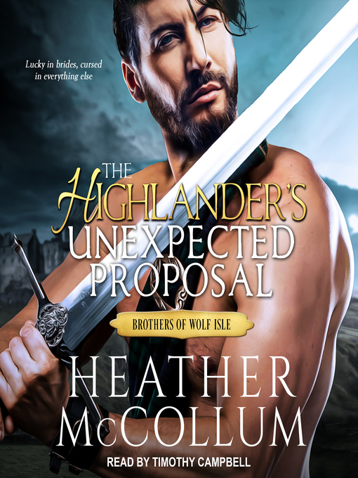 Title details for The Highlander's Unexpected Proposal by Heather McCollum - Available